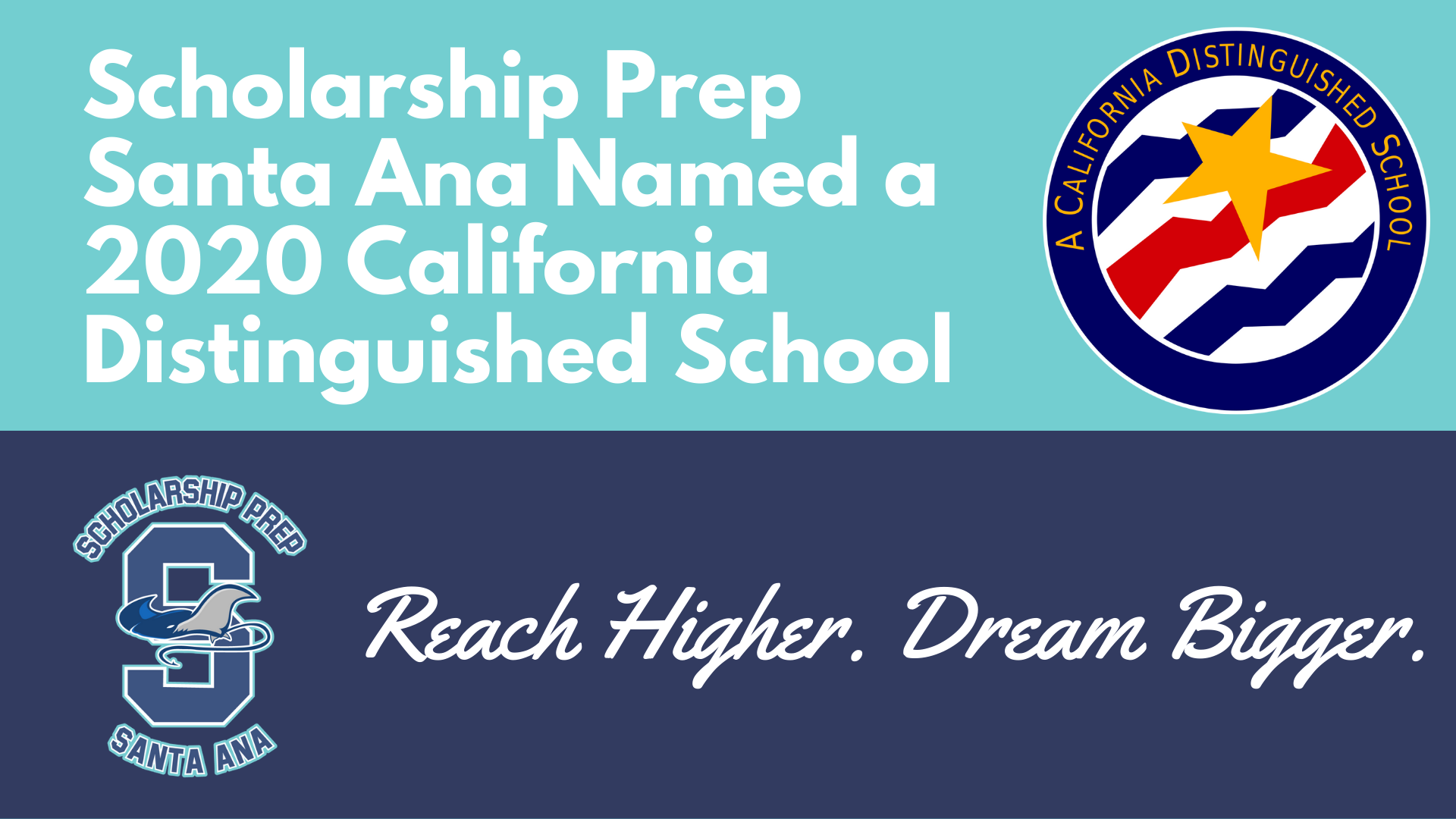 Scholarship Prep Santa Ana Named a  2020 California Distinguished School